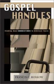 Cover of: Gospel Handles: Finding New Connections in Biblical Texts