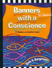 Cover of: Banners with a conscience by Dale Bargmann