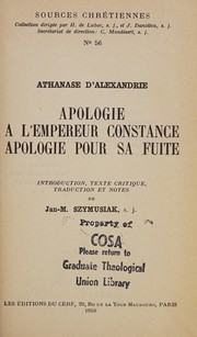 Cover of: Apologie à l'empereur Constance. by Athanasius Saint, Patriarch of Alexandria