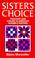 Cover of: Sister's choice