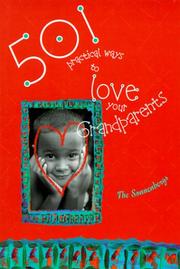 Cover of: 501 Practical Ways to Love Your Grandparents