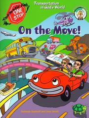 Cover of: On the Move!: Transportation in God's World (One-Stop Thematic Units)