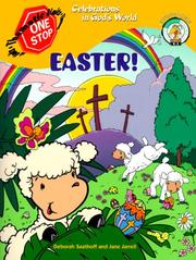 Easter! by Deborah L. Saathoff, Deborah Saathoff, Jane Cabaniss Jarrell, Dan Farris