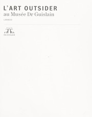 Cover of: Univers cachés: l'art outsider au Musée Dr Guislain = [Hidden worlds : outsider art at the Museum Dr Guislain