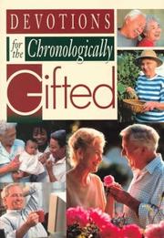 Cover of: Devotions for the Chronologically Gifted | Les Bayer