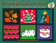 Cover of: Bringing God's seasons inside: fall/winter bulletin board designs