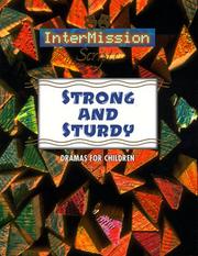 Cover of: Strong and sturdy: dramas for children