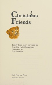 Cover of: Christmas friends by Cynthia Holt Cummings