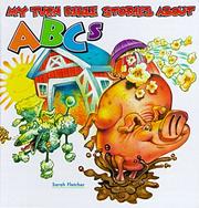 Cover of: My turn Bible stories about ABCs by Sarah Fletcher