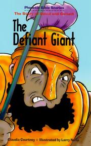 Cover of: The Defiant Giant: The Story of David and Goliath (Phonetic Bible Stories)
