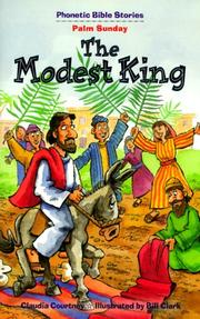 Cover of: The modest King: the triumphal entry, Matthew 21:1-11