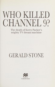 Cover of: Who killed Channel 9? by Gerald Stone
