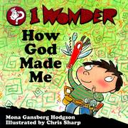 Cover of: I Wonder How God Made Me (I Wonder (Concordia)) by Mona Gansberg Hodgson