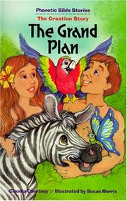 Cover of: The Grand Plan: The Creation Story (Phonetic Bible Stories)