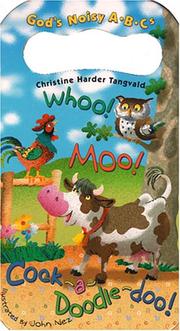 Cover of: Whoo! Moo! Cock-a-doodle-doo!