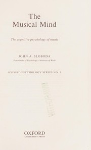 Cover of: The musical mind: the cognitive psychology of music