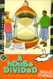 Cover of: A House Divided (Buchanan, Paul, Misadventures of Willie Plummet.)