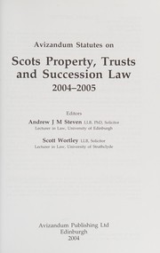 Cover of: Avizandum statutes on Scots property, trusts and succession law, 2004-2005