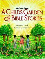 Cover of: A Child's Garden of Bible Stories