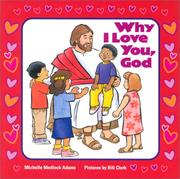 Cover of: Why I love you, God by Michelle Medlock Adams