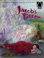 Cover of: Jacob's Dream : The Story of Jacob's Ladder, Genesis 28:1-22 for Children