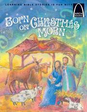 Cover of: Born on Christmas Morn by Melinda Kay Busch