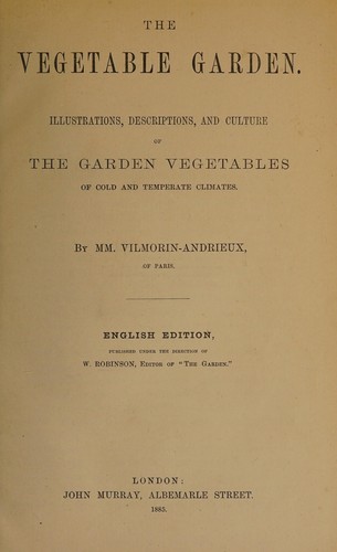 The vegetable garden. by Vilmorin-Andrieux et cie.