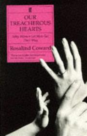 Cover of: Our Treacherous Hearts by Rosalind Coward
