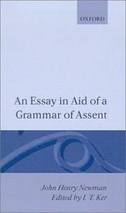 Cover of: An essay in aid of a grammar of assent by John Henry Newman