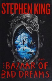 Cover of: The bazaar of bad dreams by Stephen King