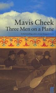 Cover of: Three Men on a Plane by Mavis Cheek, Charles Boyle