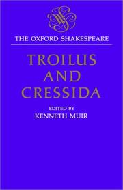 Cover of: Troilus and Cressida by William Shakespeare