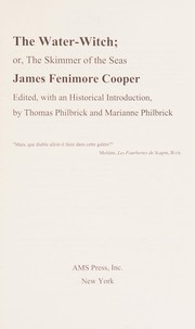 Cover of: The water-witch, or, The skimmer of the seas by James Fenimore Cooper