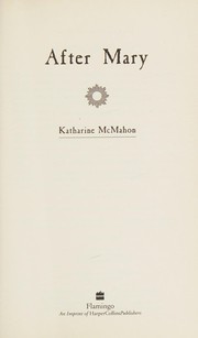 Cover of: After Mary by Katharine McMahon