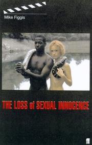 Cover of: The loss of sexual innocence by Mike Figgis