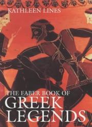 Cover of: The Faber Book of Greek Legends by Kathleen Lines