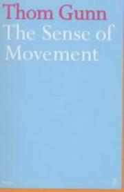 Cover of: Sense of Movement, The by Thom Gunn