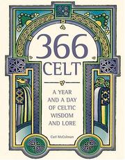 Cover of: 366 Celt: Year And A Day Of Celtic Wisdom And Lore
