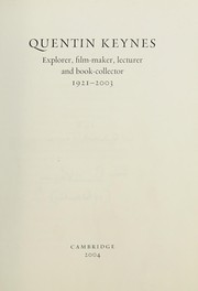 Cover of: Quentin Keynes: explorer, film-maker, lecturer and book-collector, 1921-2003
