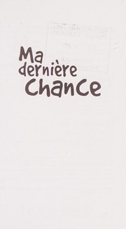 Cover of: Ma dernière chance