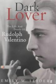Cover of: Dark Lover: The Life and Death of Rudolph Valentino