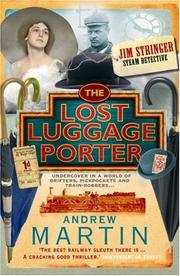 Cover of: The Lost Luggage Porter (Jim Stringer) by Andrew Martin