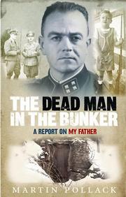 The Dead Man in the Bunker by Martin Pollack