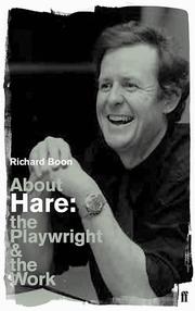 About Hare (Playwright & the Work) by Richard Boon
