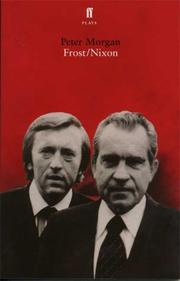 Cover of: Frost/Nixon: A Play (Faber and Faber Plays)