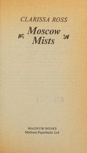 Cover of: Moscow mists by Clarissa Ross