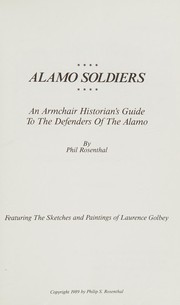 Cover of: Alamo soldiers by Phil Rosenthal