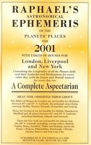 Cover of: Raphael's Astronomical Ephemeris of the Planets' Place for 2001: A Complete Aspectarian (Raphael's Astronomical Ephemeris of the Planet's Places)