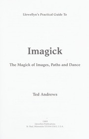 Cover of: Llewellyn's practical guide to Imagick: the magic of images, paths, and dance