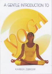 Cover of: A Gentle Introduction to Yoga by Kareen Zebroff